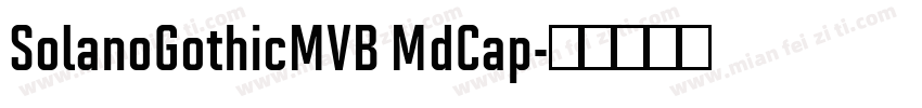SolanoGothicMVB MdCap字体转换